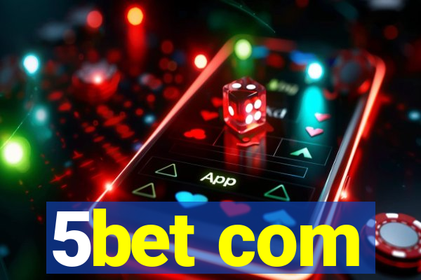 5bet com